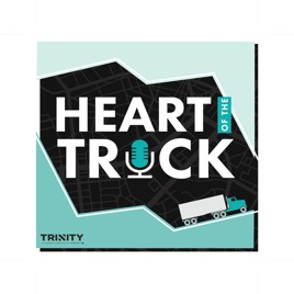 The Heart of the Truck Podcast
