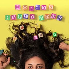 Mommy’s Happy Hour