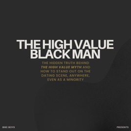 The High Value Black Man