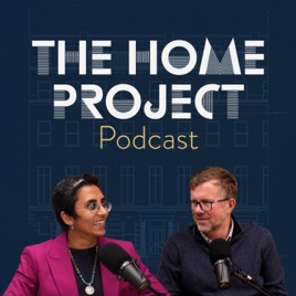 The Home Project Podcast