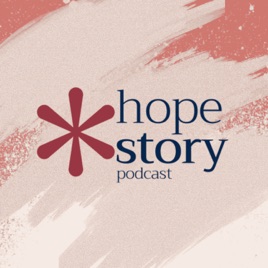 The Hope Story Podcast