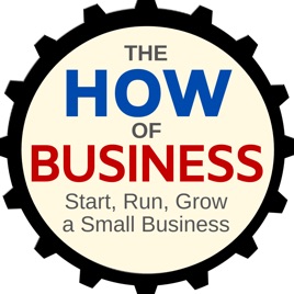 The How of Business - How to start, run, grow and exit a small business.