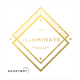 The Illuminate Podcast
