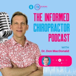 The Informed Chiropractor Podcast