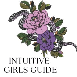 The Intuitive Girls Guide