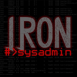 The Iron Sysadmin