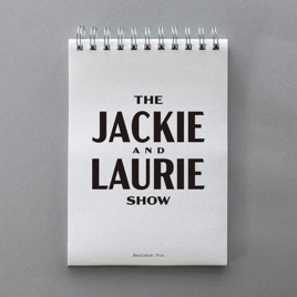 The Jackie and Laurie Show