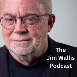 The Jim Wallis Podcast
