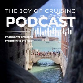 The Joy of Cruising Podcast