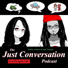 The Just Conversation Podcast