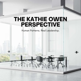 The Kathie Owen Perspective