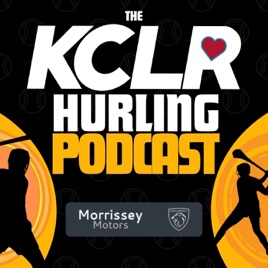 The KCLR Hurling Podcast