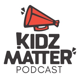 The KidzMatter Podcast