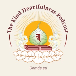The Kind Heartfulness Podcast