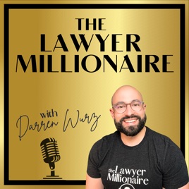 The Lawyer Millionaire® Podcast: Business & Financial Planning for Law Firm Owners