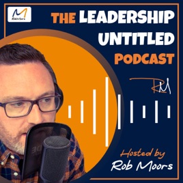 The Leadership Untitled Podcast
