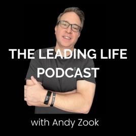 The Leading Life Podcast.
