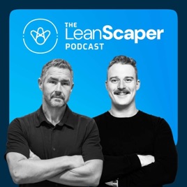 The LeanScaper Podcast