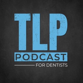 The Lifestyle Practice Podcast For Dentists