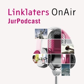 Linklaters OnAir – JurPodcast
