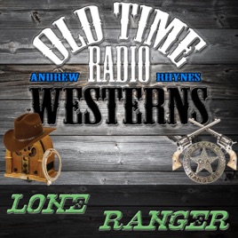 The Lone Ranger | Old Time Radio Westerns