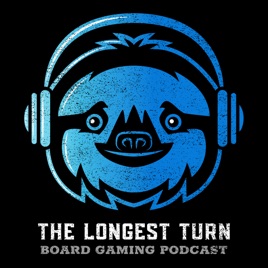 The Longest Turn Board Gaming Podcast