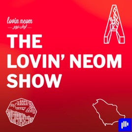 The Lovin Neom show