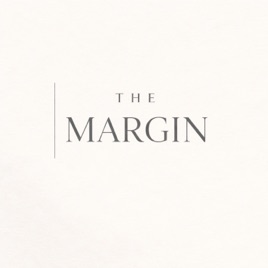 The Margin with Dr. Michael Allen and Tori Dixon