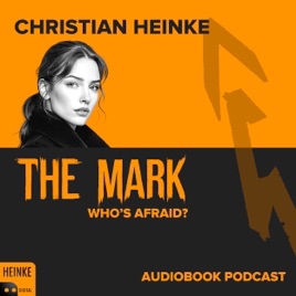 The Mark - Audiobook Podcast