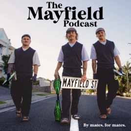 The Mayfield Podcast