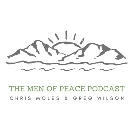The Men of Peace Podcast
