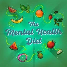 The Mental Health Diet