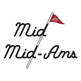 The Mid Mid-Ams Podcast