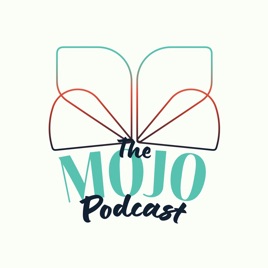 The Mojo Podcast