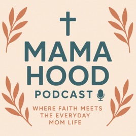 The MommaHood Podcast