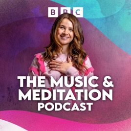 The Music & Meditation Podcast