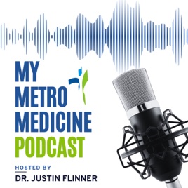 The My Metro Medicine Podcast