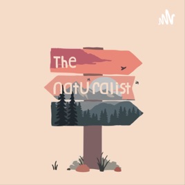 The Naturalist