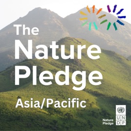 The Nature Pledge: Biodiversity and Sustainability in Asia and the Pacific