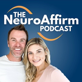 The NeuroAffirm Podcast