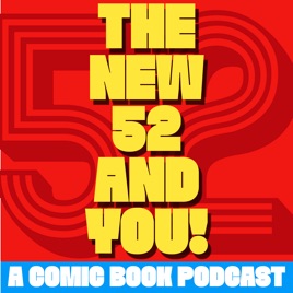 The New 52 and You!