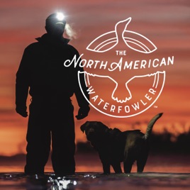 The North American Waterfowler