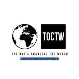 THE ONE'S CHANGING THE WORLD -PODCAST
