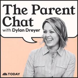 The Parent Chat with Dylan Dreyer