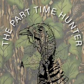 The Part Time Hunter