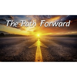 The Path Forward
