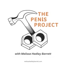 The Penis Project Podcast: Breaking Taboos in Men’s Sexual Health