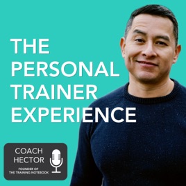 The Personal Trainer Experience