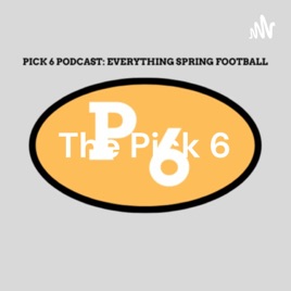 The Pick 6: Everything Football