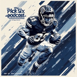 The Pick Six Podcast - A Fantasy Football and News Podcast